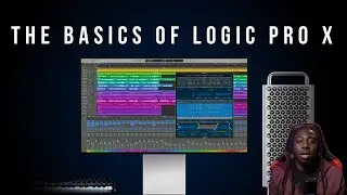 The Basics Of Logic Pro X