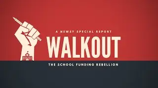 Walkout: The School Funding Rebellion