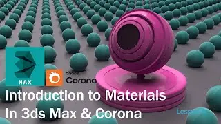 Beginner Introduction to Material editor and materials in 3ds Max 2023 using Corona Render(Lesson 6)