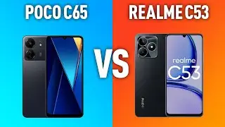 POCO C65 vs Realme C53. Битва китайских бюджетников. Что выбрать?