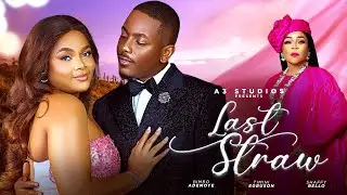 Last Straw - New Nigerian movie starring Bimbo Ademoye, Timini Egbuson, Shaffy Bello