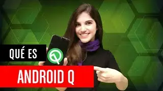 ¿Qué es Android Q?