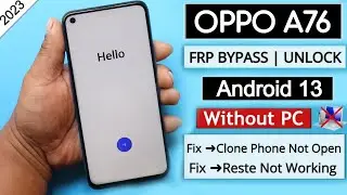 Oppo A76 (Cph2375) Frp Unlock/Bypass Google Account lock Without PC - Fix Clone Phone Not Open