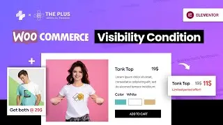 Dynamic Visibility Conditions for WooCommerce Products in Elementor