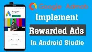 AdMob Android tutorial - Placing Rewarded Video Ads