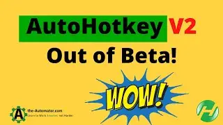 AutoHotkey V2 is no longer in Beta❗  Planned to be released in 2022 😲