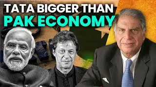 TATA is bigger than Whole Economy of Pakistan : India Private Sector made Bog Achievement