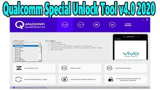 Qualcomm Special Unlock Tool V 4.0 | Oppo, Vivo, Huawie, Xiaomi, Reset All Lock Without Data Lost