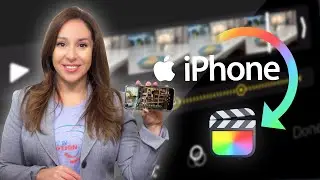 iPhone Video in Final Cut Pro | THE WORKFLOW YOU NEED TO KNOW