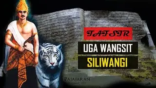 TAFSIR UGA WANGSIT SILIWANGI |PART 1|