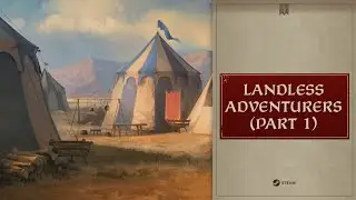 Dev Diary 151 - Landless Adventurers (Part 1)  | Crusader Kings III