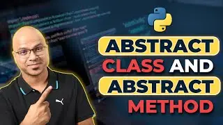 Abstract Class and Abstract Method in Python