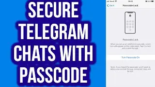 How to Secure Telegram Chats with Passcode | Set Passcode in Telegram
