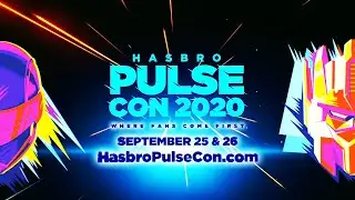 Hasbro Pulse | Introducing Hasbro PulseCon 2020