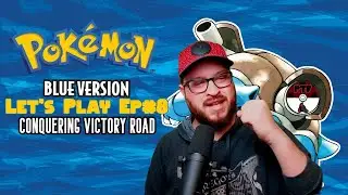 Conquering Victory Road | Pokémon Blue Version Let's Play #8