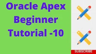 oracle apex beginner tutorial -10 (Create Product Forms and Interactive Report-1)