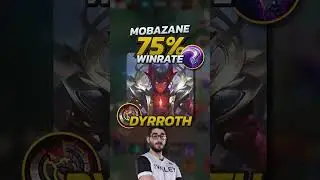 Mobazane 75% Win rate Dyrroth Build!