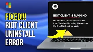 Riot Client is still running FIXED! | League of Legends & Valorant Uninstalling Error (2024)