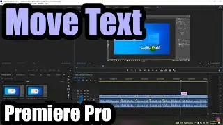 How to Move text (Premiere Pro)