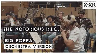 Проект Хип-Хоп Классика: The Notorious B.I.G. - "Big Poppa" (Orchestral cover)