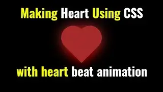 How to create Heart in Html and Css | Heartbeat animation using Pure Css