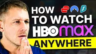 How To Watch HBO Max Outside US in 2024