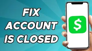 How to Fix: Your Cash App Account Is Closed (2024)