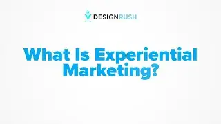 What Is Experiential Marketing?