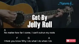 Jelly Roll - Get By Guitar Chords Lyrics