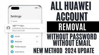 ALL HUAWEI ACCOUNT REMOVE Without PC ,PASSWORD or EMAIL New Updated Method 2024