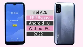 Itel A26 A571L Android 10 | Bypass FRP Easy Method | Without PC 2022