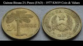 Guinea Bissau 2½ Pesos (FAO) - 1977 KM19 Coin & Values