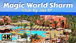 MAGIC WORLD SHARM - Club By Jaz 5* отличный ОТЕЛЬ в ЕГИПТЕ (4K Ultra HD)