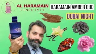 Al Haramain Haramain Amber Oud Dubai Night Fragrance Review