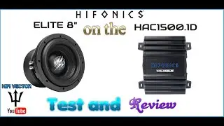 New Hifonics 8" Elite subwoofer and Colossus Pro 1500 watt amplifier review Best 8" sub ?