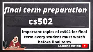 cs502  final term preparation 2022 l cs502 lec 23-45 l cs502 important topics for final term