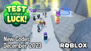 Roblox Test Your Luck New Codes December 2023