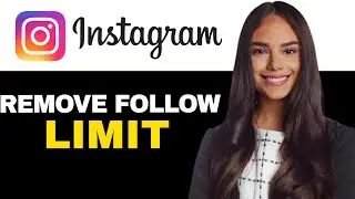 NEW! REMOVE INSTAGRAM FOLLOW LIMIT 2024!