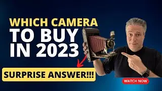 Which camera should you buy in 2023? The answer will surprise you!