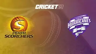 BBL - Perth Scorchers vs Hobbart Hurricanes - Match 37 | Cricket 19 | 