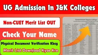 Non-CUET Colleges Merit List Released | Check Your Name | Physical Document Verification Dates