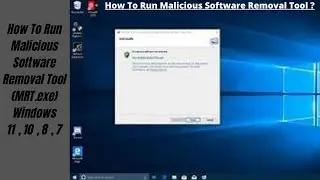 HowTo Run Malicious Software Removal Tool (Mrt.exe ) | MRT Kaise Run Kare -Step-by-Step Guide