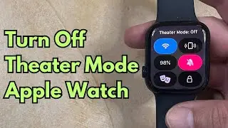 How to Turn Off Theater Mode on Apple Watch (watchOS 10)