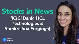 Stocks in News Today - ICICI Bank, HCL Technologies & Ramkrishna Forgings |Share Market News #shorts