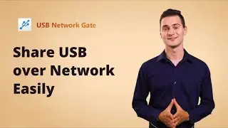 Share USB over Network. The Complete Guide to USB Network Gate