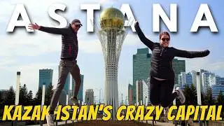 Inside Kazakhstan's BIZARRE Futuristic Capital City - ASTANA 🇰🇿