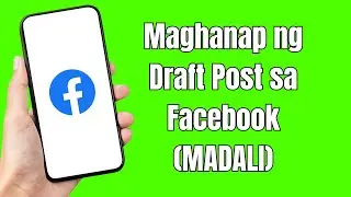 Paano Maghanap ng Draft Post sa Facebook (Madali) ~How to Find Draft Post on Facebook