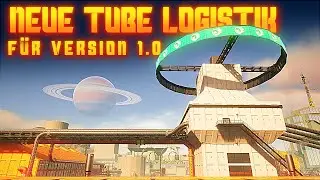 Hypertube Vorbereitung auf Version 1.0 Satisfactory Deutsch German Gameplay