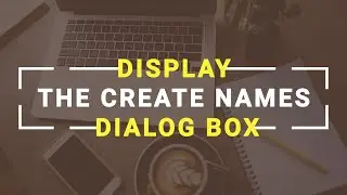 Display the Create Names dialog box shortcut key in MS Excel