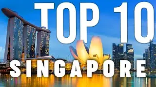 10 BEST Things To Do In Singapore | ULTIMATE Travel Guide